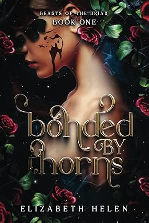 Bonded by Thorns (Beasts of the Briar #1)