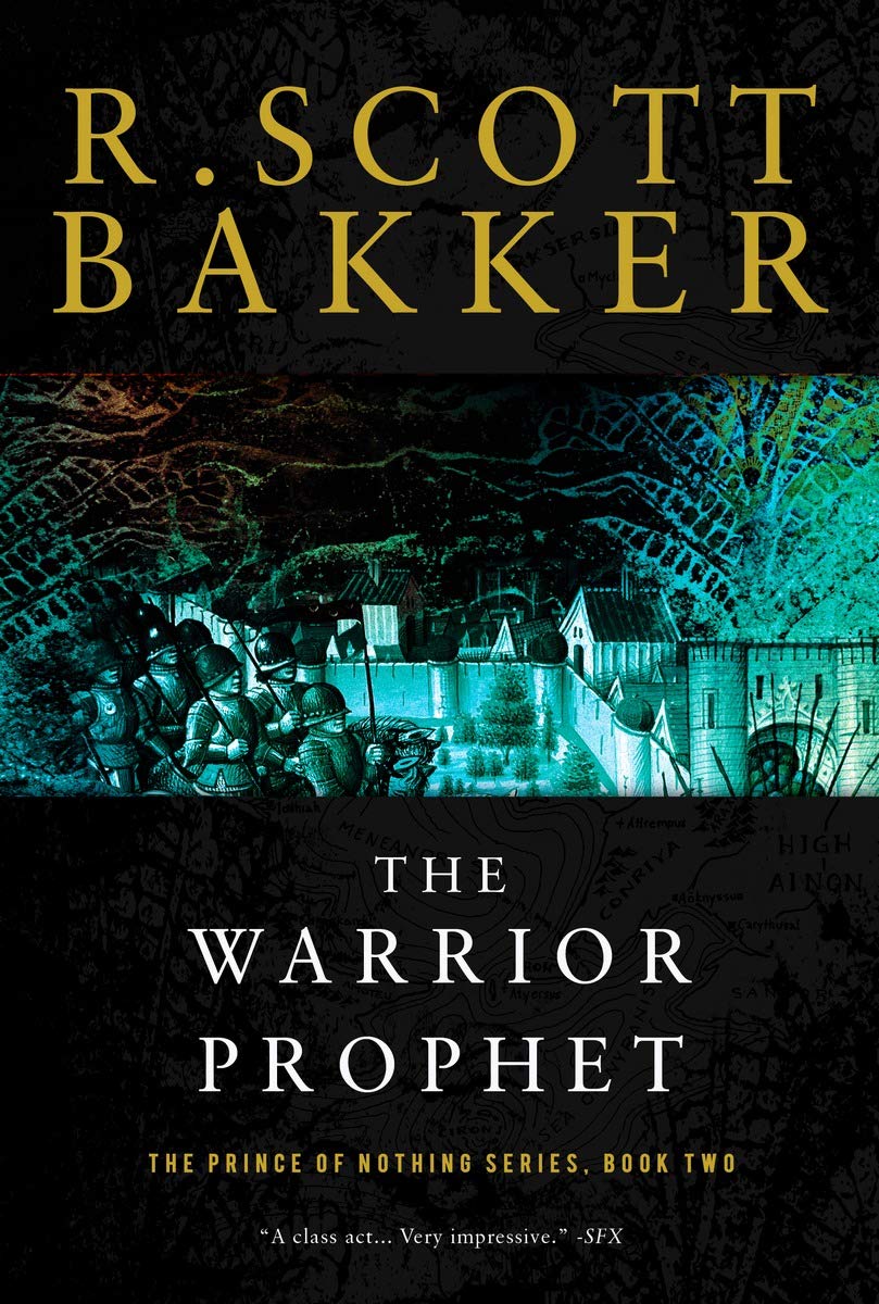 The Warrior Prophet (Prince of Nothing #2)