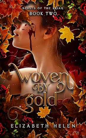 Woven by Gold (Beasts of the Briar #2)