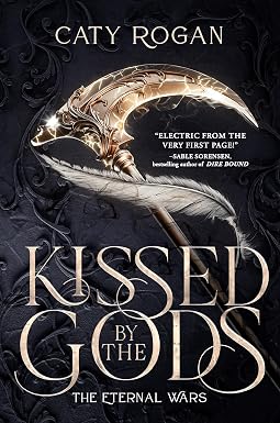 Kissed by the Gods (Eternal Wars #1)