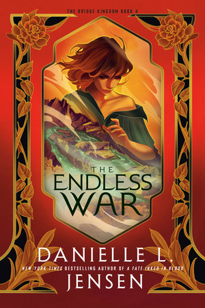The Endless War (The Bridge Kingdom Book #4)