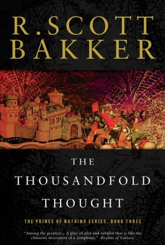 The Thousandfold Thought (Prince of Nothing #3)