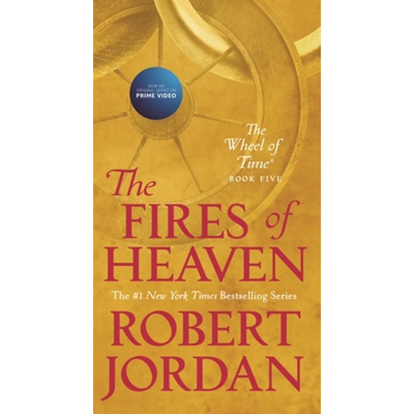 The Fires of Heaven (Wheel of Time #5)