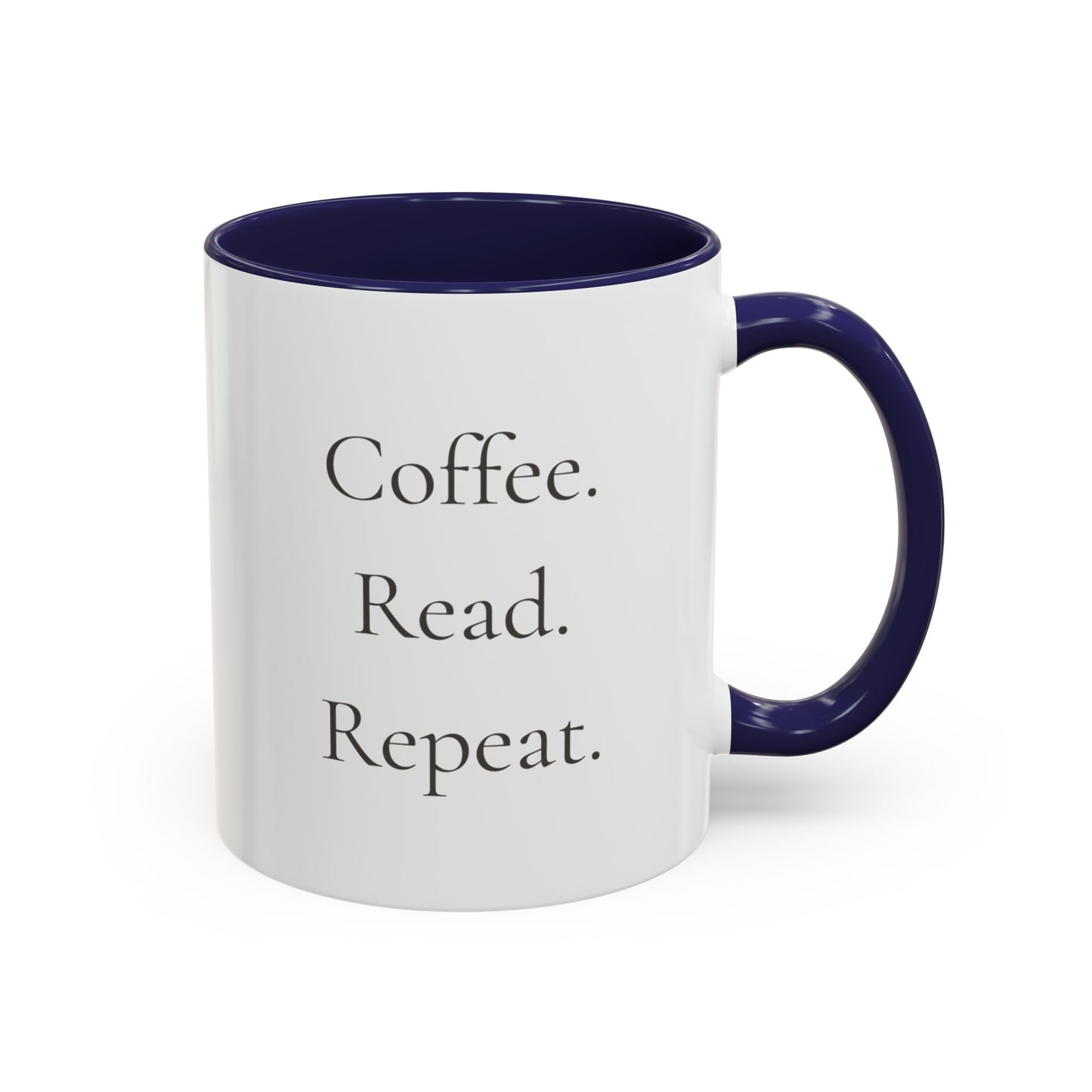 Coffee Read Repeat Mug - Book Lover Coffee Mug