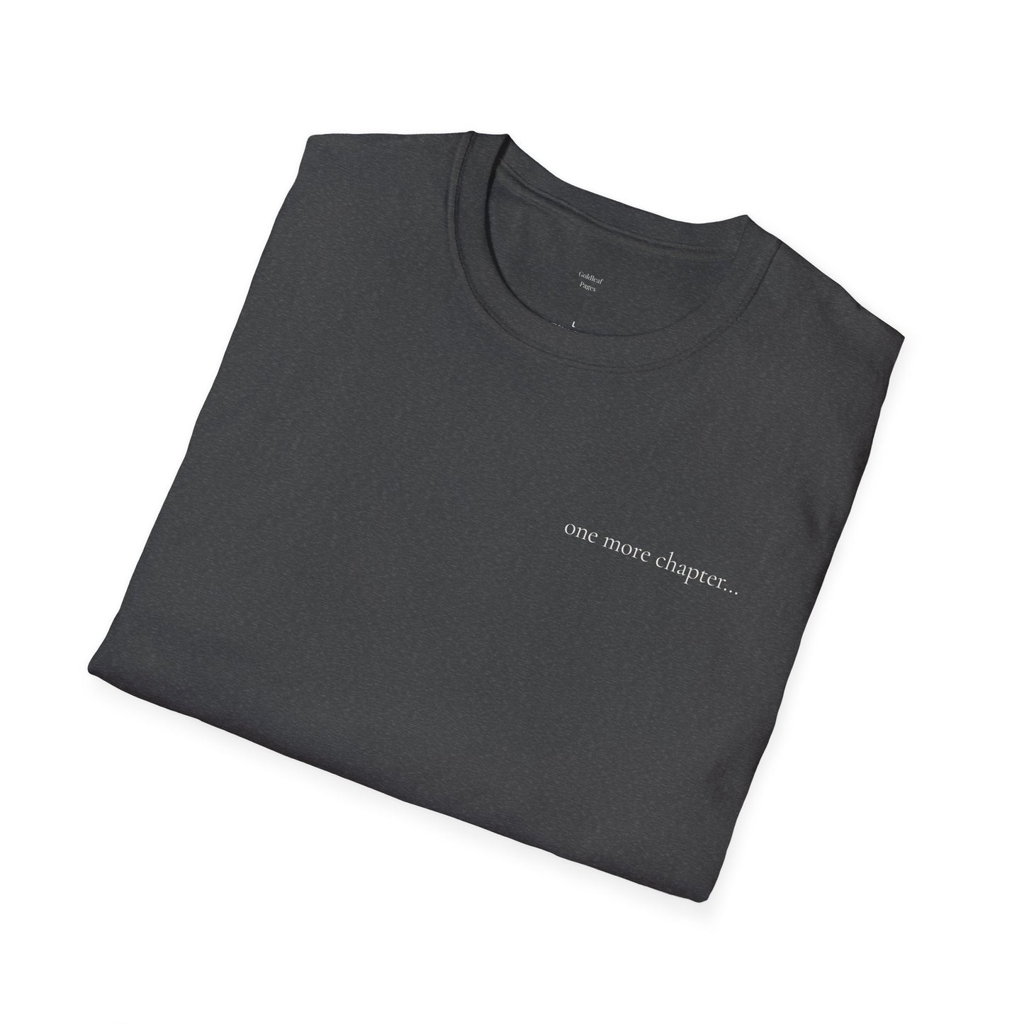 One More Chapter… T-Shirt - Minimalist Book Lover Tee