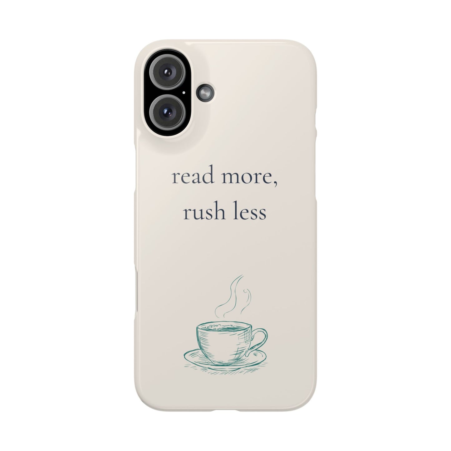 Read More Rush Less iPhone Case - Book Lover Phone Case
