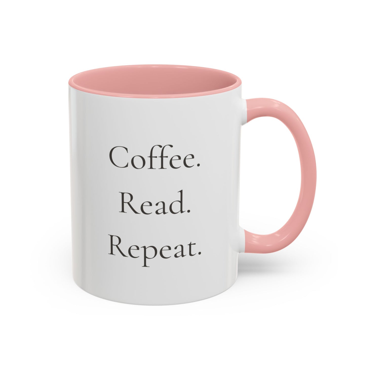 Coffee Read Repeat Mug - Book Lover Coffee Mug
