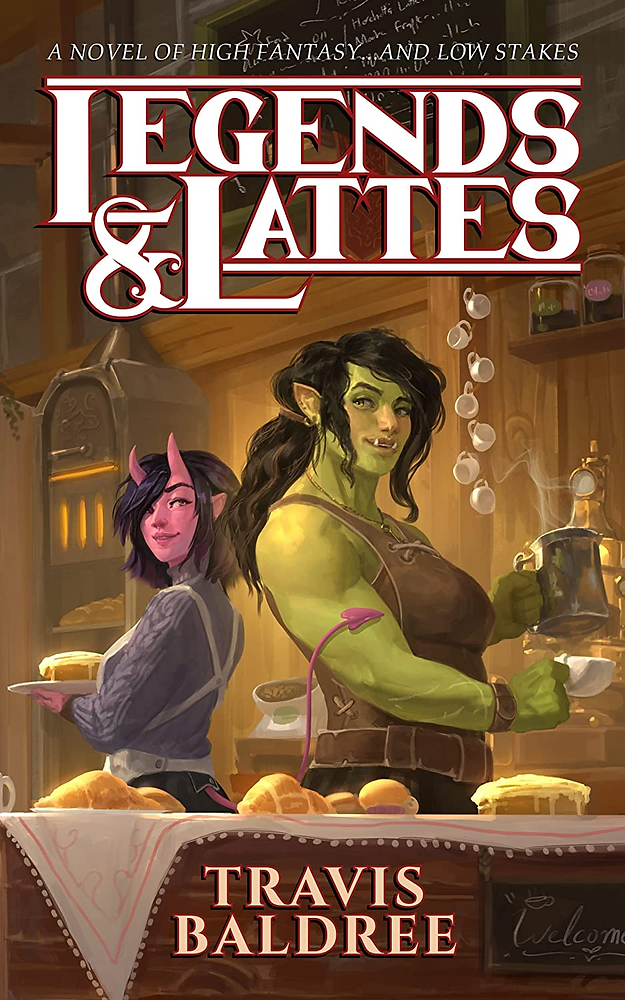 Legends and Lattes (Legends and Lattes #1)
