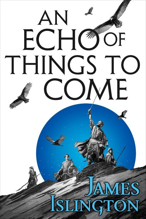 An Echo of Things to Come (Licanius Trilogy #2)