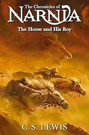 The Horse and His Boy (Chronicles of Narnia #3)