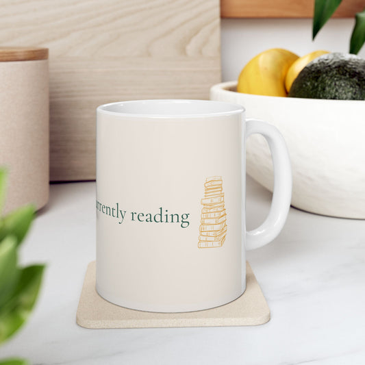 Currently Reading Mug - Book Lover Coffee Mug