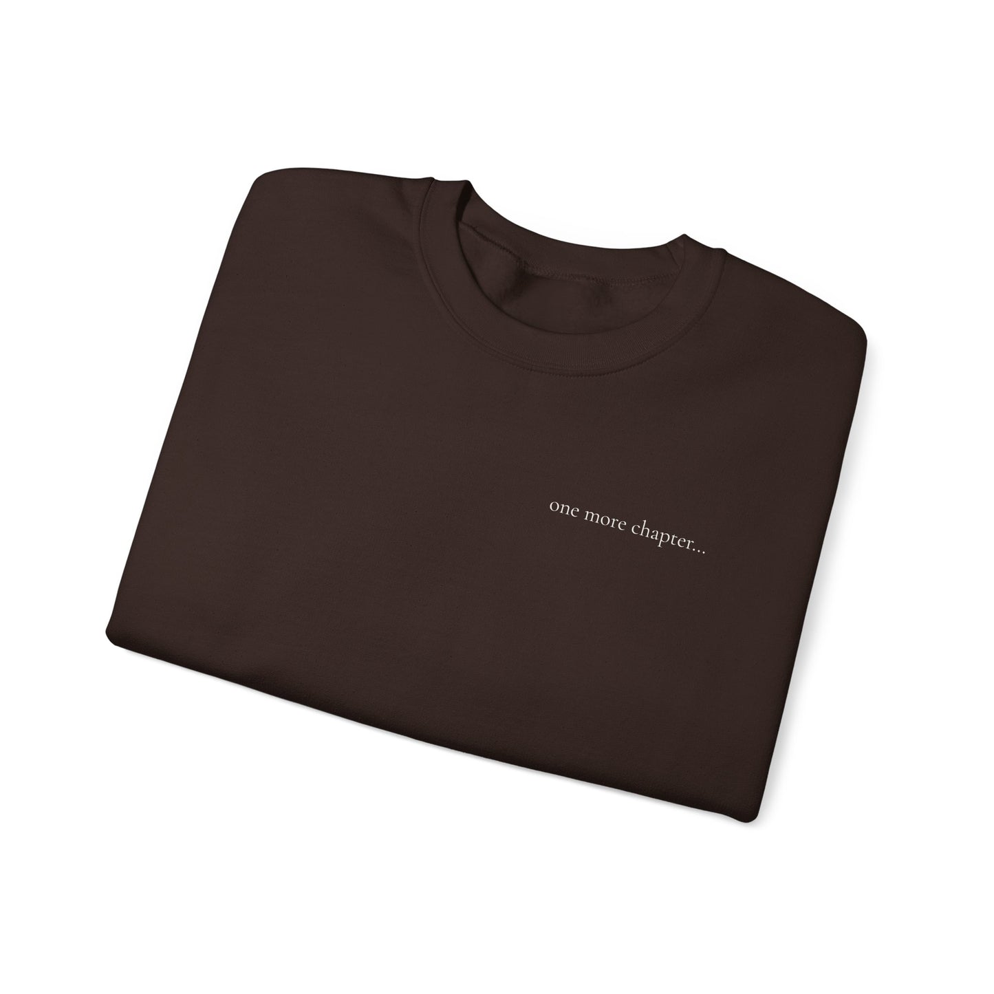 One More Chapter Sweatshirt - Cozy Reader Crewneck