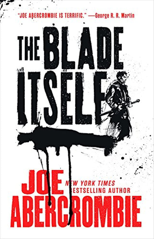 The Blade Itself (First Law Trilogy #1)