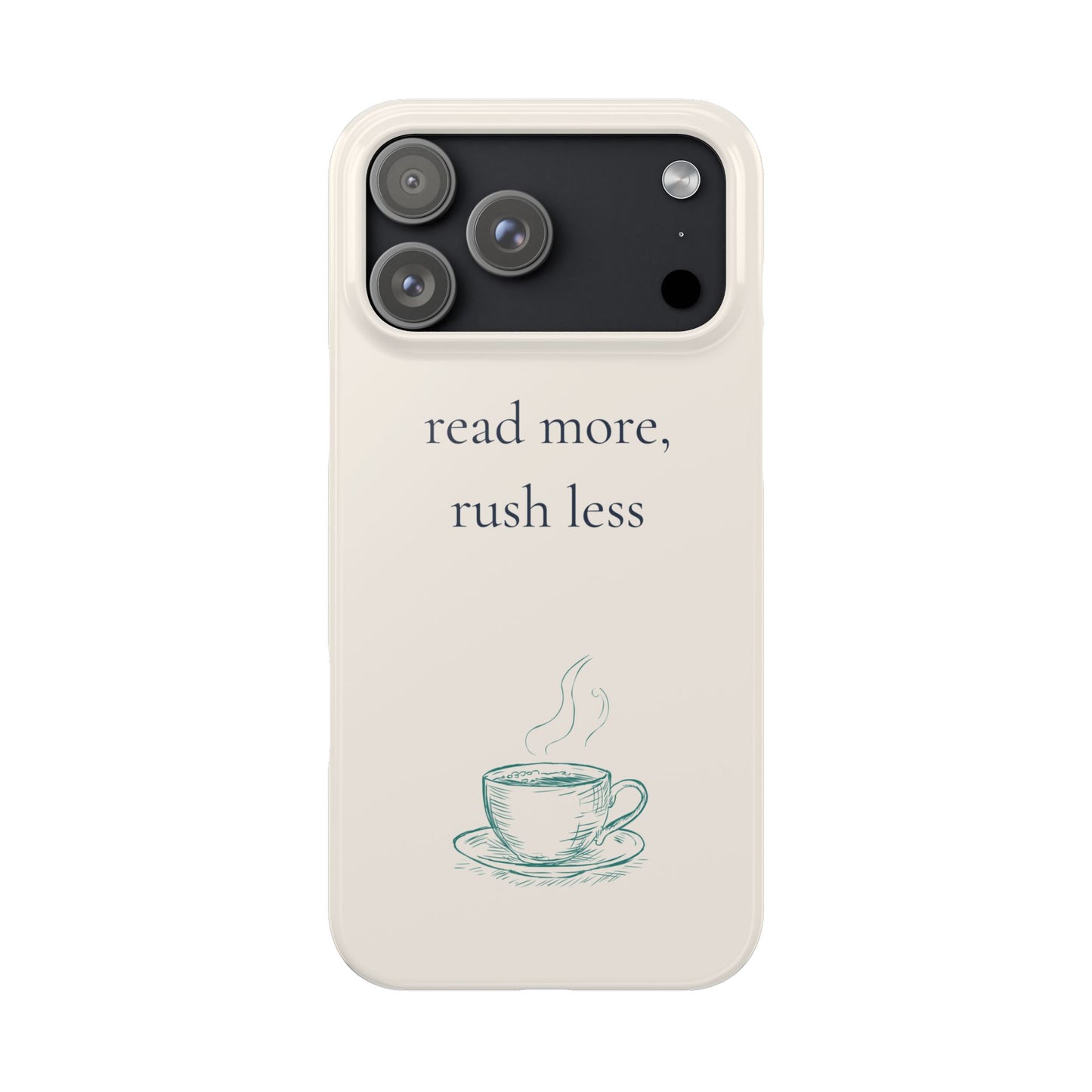 Read More Rush Less iPhone Case - Book Lover Phone Case