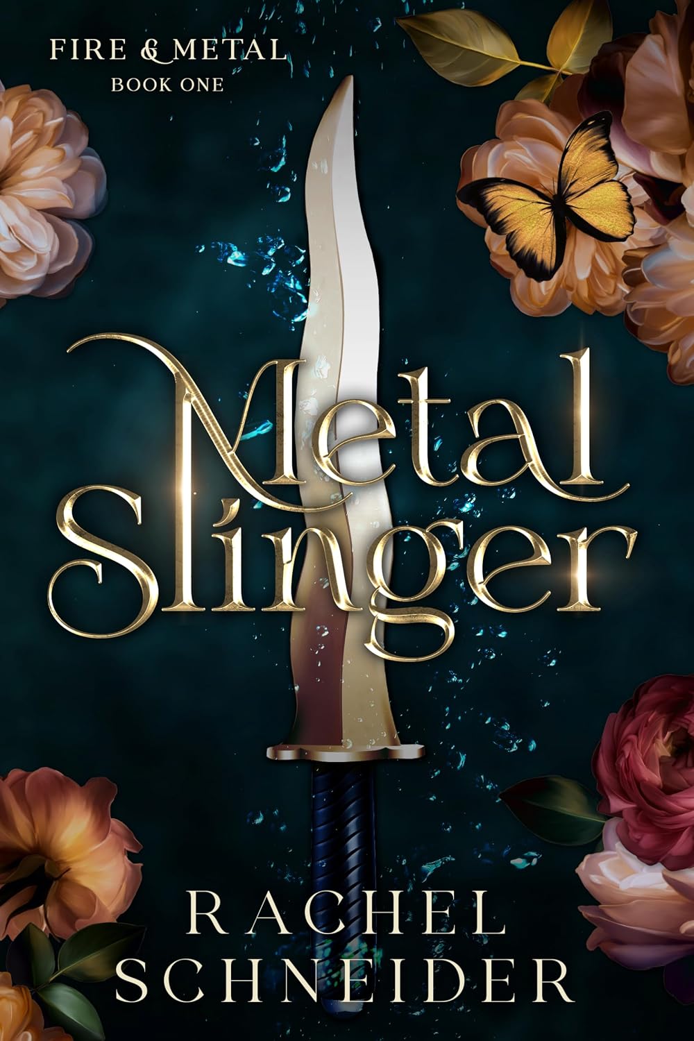 Metal Slinger (Fire and Metal #1)