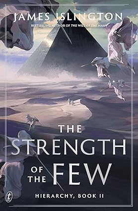 The Strength of the Few (The Hierarchy #2)
