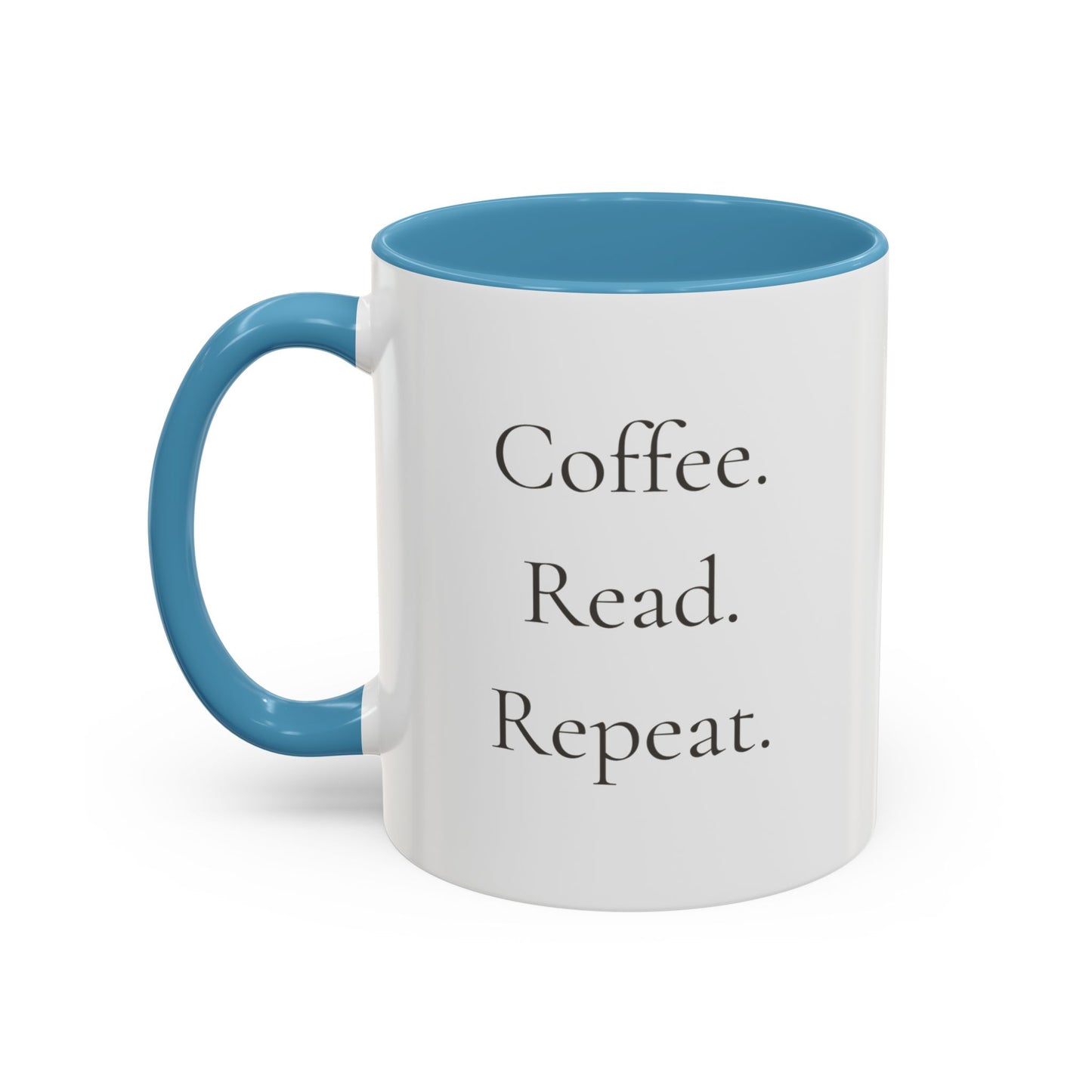 Coffee Read Repeat Mug - Book Lover Coffee Mug