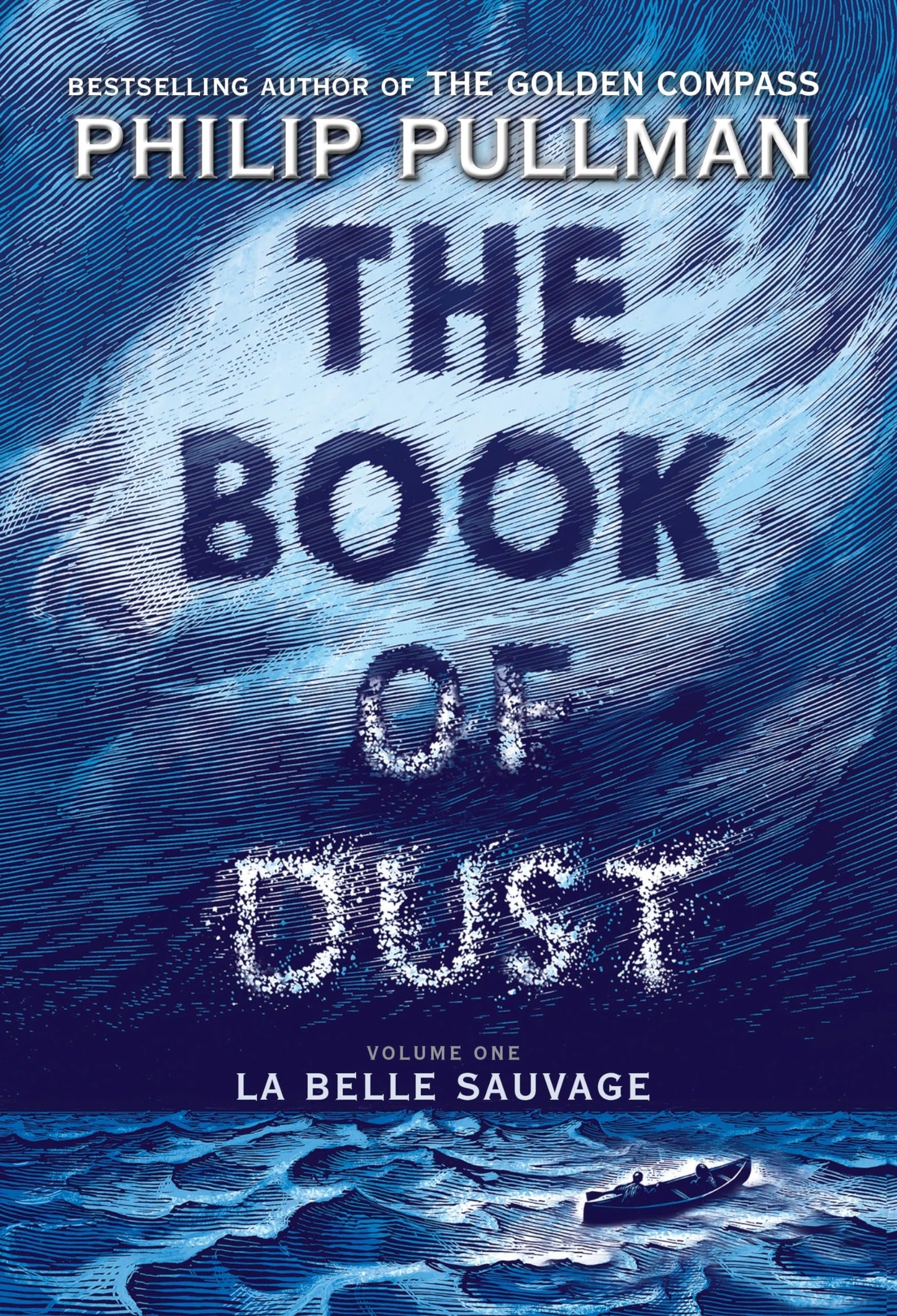 The Book of Dust: La Belle Sauvage (Book of Dust Volume 1)