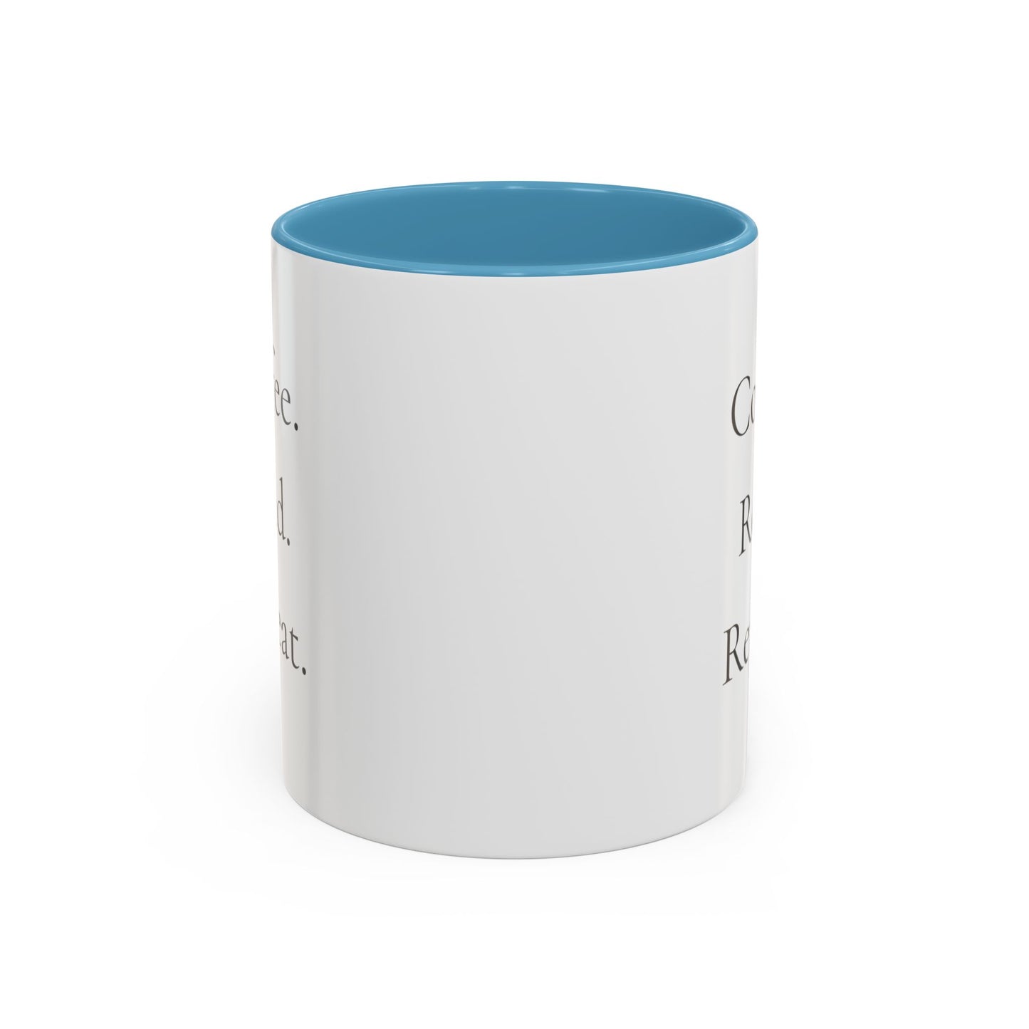 Coffee Read Repeat Mug - Book Lover Coffee Mug