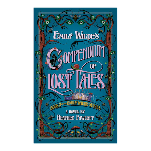 Emily Wilde's Compendium of Lost Tales (Emily Wilde #3)