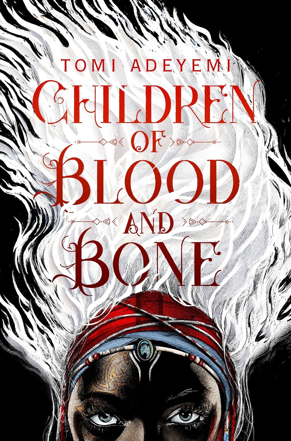 Children of Blood and Bone (Legacy of Orisha #1)