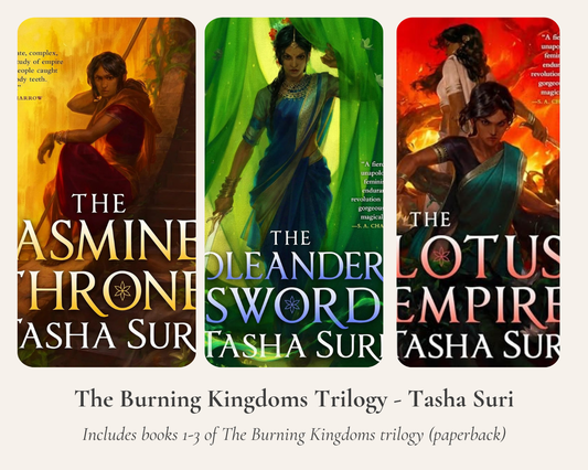 The Burning Kingdoms Trilogy - Tasha Suri