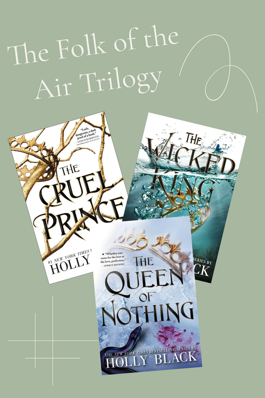 The Folk of the Air Trilogy - The Wicked Prince Trilogy - Holly Black